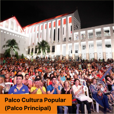 Palco Cultural Popular (Palco Principal)